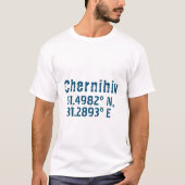 Chernihiv Ukraine Latitude & Lengtegraad in nood T-shirt (Voorkant)