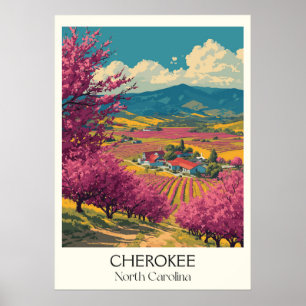 Cherokee North Carolina  Valley Bloom Art Poster