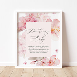 Cherry Blossom script Zeg geen baby Poster