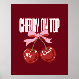 Cherry On Top Coquette Aesthetic Poster 61cmx76cm