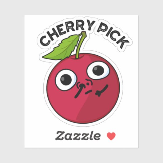 Cherry Pick Funny Fruit Pun Sticker (Vel)