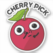 Cherry Pick Funny Fruit Pun Sticker (Voorkant)