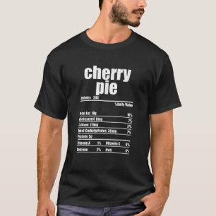 Cherry Pie Nutrition Facts Etiket Thanksgiving Voe T-shirt