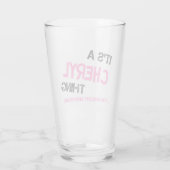 Cheryl ding die je niet zou begrijpen glas (Achterkant)