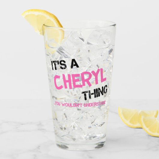 Cheryl ding die je niet zou begrijpen glas (Voorkant ijs)