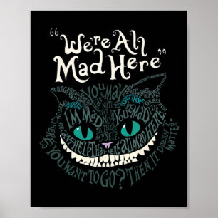 Cheshire Alice Cat We're All Mad Here Wonderland Poster