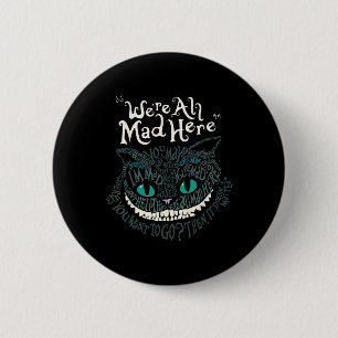 Cheshire Alice Cat We're All Mad Here Wonderland Ronde Button 5,7 Cm