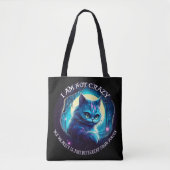 Cheshire Cat Ik ben niet gek Tote Bag (Voorkant)