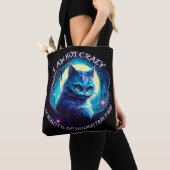 Cheshire Cat Ik ben niet gek Tote Bag (Dichtbij)