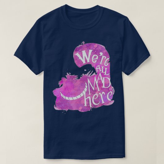 Cheshire Cat was hier allemaal kwaad om 2 T-shirt (Design voorkant)