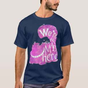 Cheshire Cat was hier allemaal kwaad om 2 T-shirt