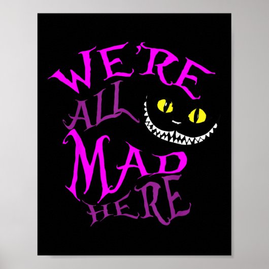 Cheshire Cat - We Zijn Hier Allemaal Gek Poster (Voorkant)