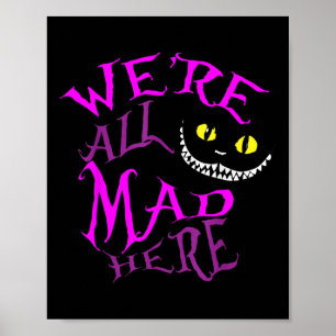 Cheshire Cat - Ze waren hier allemaal gek Poster