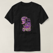 Chesire Cat Alice in Wonderland was hier allemaal T-shirt (Design voorkant)