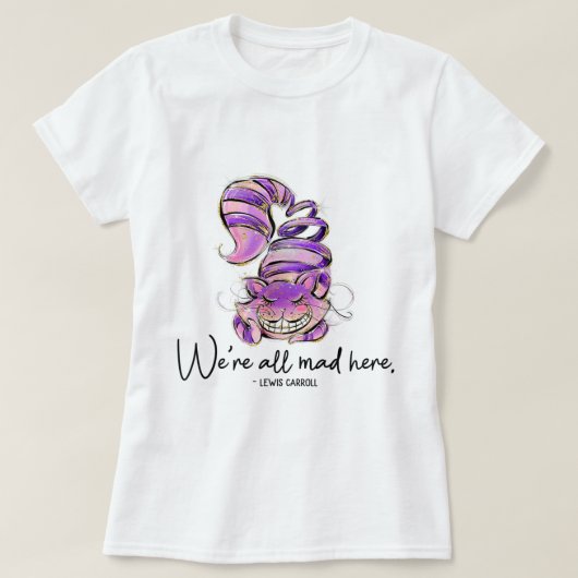 Chesire Cat Alice in Wonderland was hier allemaal  T-shirt (Design voorkant)