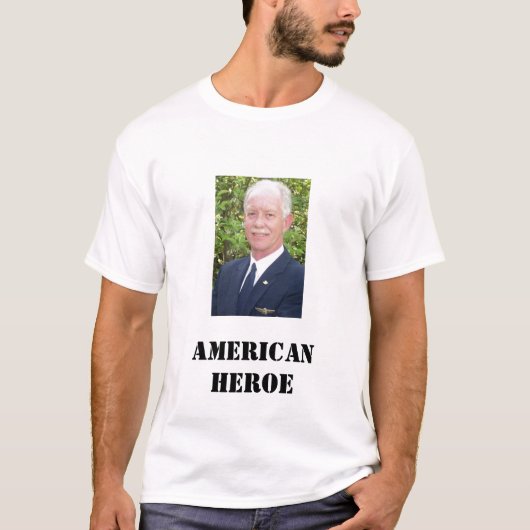 Chesley Sully Sullenberger, AMERIKAN HEROE T-shirt (Voorkant)