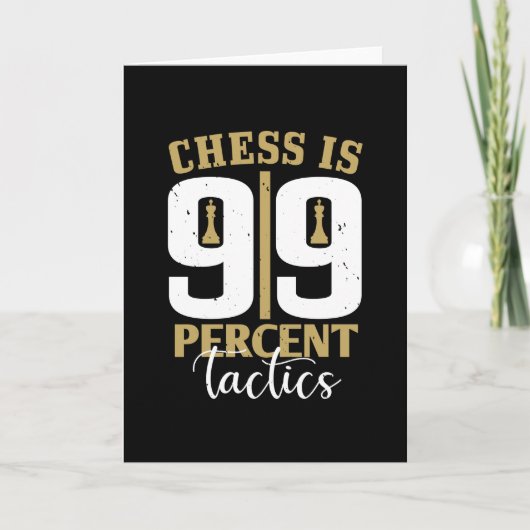 Chess - Chess is 99 % tactiek Kaart (Voorkant)