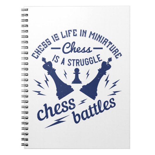 Chess - Chess is het leven in miniatuurvorm Notitieboek (Voorkant)