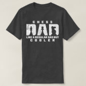 Chess Dad als een gewone vader, maar Cooler Retro T-shirt (Design voorkant)