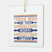 Chess - Degenen die schaken begrijpen Keramisch Ornament (Links)