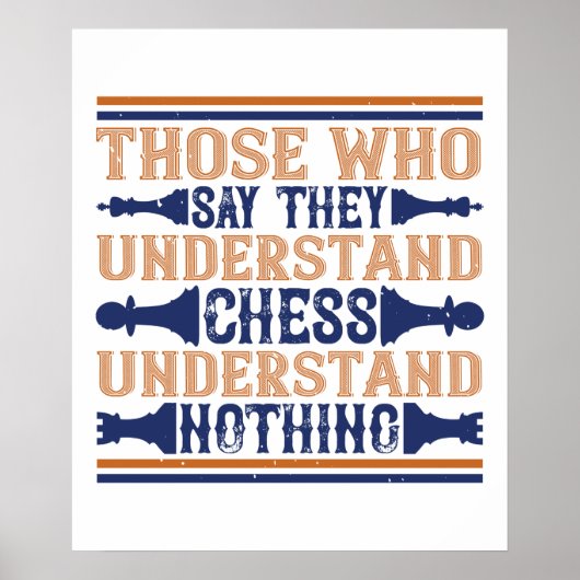 Chess - Degenen die schaken begrijpen Poster (Voorkant)