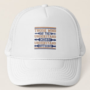Chess - Degenen die schaken begrijpen Trucker Pet