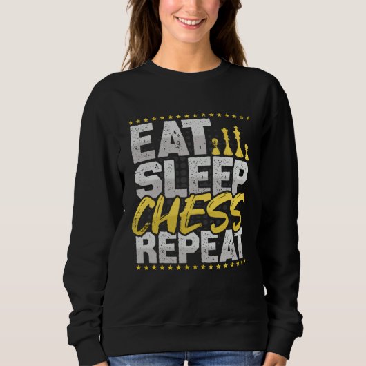 Chess Eat Sleep Repeat Chess Board Chess Hobby Che Trui (Voorkant)