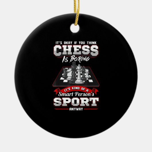 Chess Funny Quotes Humor Gezegden Keramisch Ornament (Voorkant)