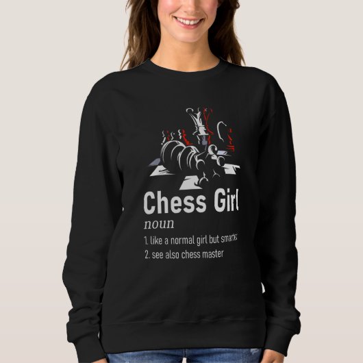 Chess Girl Definition Hobby Quote Smart Check Mate Trui (Voorkant)