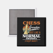 Chess Grandpa Just Like A Normal Grandfather Chess Magneet (Voorkant / Achterkant)