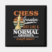 Chess Grandpa Just Like A Normal Grandfather Chess Magneet (Voorkant)