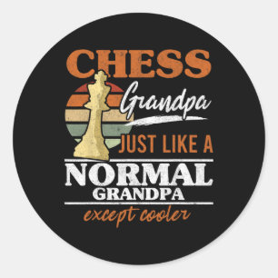Chess Grandpa Just Like A Normal Grandfather Chess Ronde Sticker