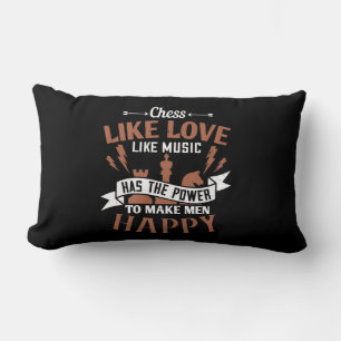 Chess Has The Power To Make Men Happy Kussen