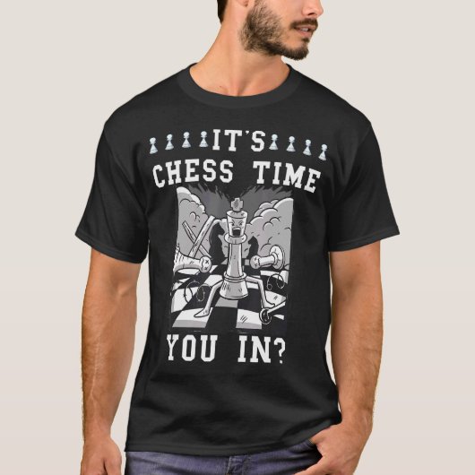 Chess Het is Chess Time Chess Club Chessboard Ches T-shirt (Voorkant)