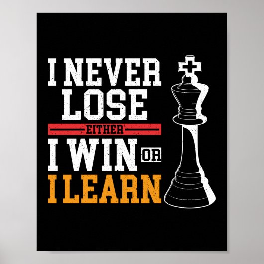 Chess ik verlies nooit of ik win of ik leer speler poster (Voorkant)