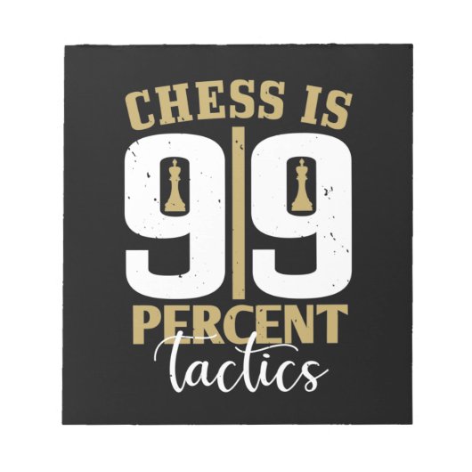 Chess is 99 % tactiek notitieblok (Voorkant)