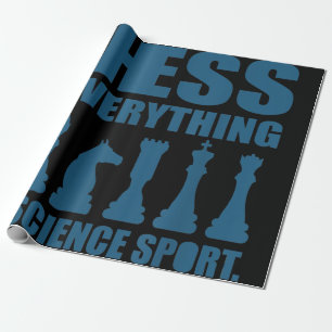 Chess is Art Science Sports Gift Women Mannen Cadeaupapier