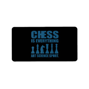 Chess is Art Science Sports Gift Women Mannen Etiket