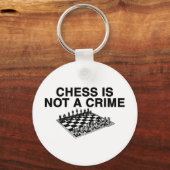 Chess is geen misdaad sleutelhanger (Voorkant)