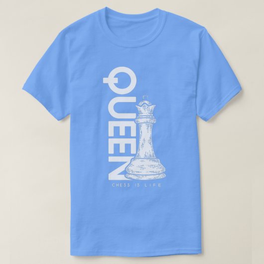 Chess is Life Queen (2) T-shirt (Design voorkant)