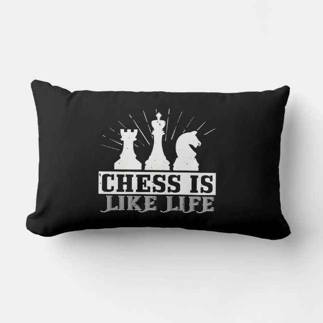 Chess is net leven kussen (Voorkant)