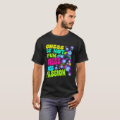 Chess Is Not Fun Chess Is Passion Chess Player 1 T-shirt (Voorkant volledig)