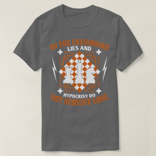 Chess Lies en hypocrisie overleven niet T-shirt (Design voorkant)