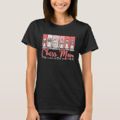 Chess Ma Chess Player Moederdag Chess Women T-shirt (Voorkant)