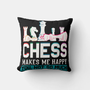 Chess maakt me blij met Humor Funny Gift Kussen