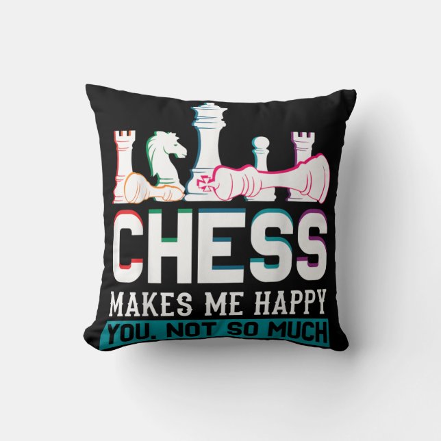 Chess maakt me blij met Humor Funny Gift Kussen (Voorkant)