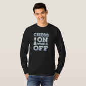 Chess Player Club Piecets Lover Funny Chess on Wor T-shirt (Voorkant volledig)