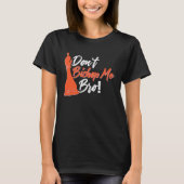 Chess Player Don't Bishop Me Bro T-shirt (Voorkant)
