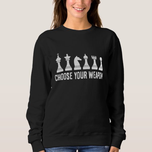 Chess Player Kies je Weapon Chess Trui (Voorkant)