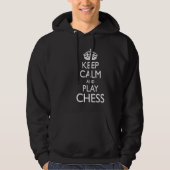 Chess Player  Meme Keep Calm and Play Chess Hoodie (Voorkant)